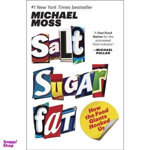 کتاب Salt Sugar Fat اثر Michael Moss انتشارات تازه ها