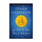 کتاب Go Tell the Bees that I am Gone اثر Diana Gabaldon انتشارات نبض دانش