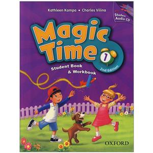 کتاب Magic Time 1 2nd Editon اثر Kathleen Kampa and Charles Vilina انتشارات آکسفورد Magic Time 1 Student Book 2nd Editon
