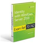 کتاب Identity with Windows Server 2016 Exam Ref 70-742 اثر Andrew Warren انتشارات رایان کاویان