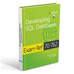 کتاب Developing SQL Databases Exam Ref 70-762 اثر Louis Davidson انتشارات رایان کاویان