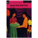 کتاب Penguin Active Reading Easy Start Good Day Bad Day اثر Paul Shipton انتشارات پنگوئن