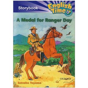 کتاب Story Books English Time 4 A Medal For Ranger Day اثر Setsuko Toyama انتشارات لانگمن