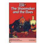 کتاب The Shoemaker and the Elves Family 2 Readers Book اثر جمعی از نویسندگان انتشارات ابداع