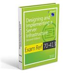 کتاب Designing And Implementing A Server Infrastructure Ref Exam 70-413 اثر Paul Ferrill انتشارات رایان کاویان