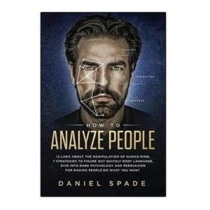 کتاب How To Analyze People اثر Daniel Spade انتشارات نبض دانش