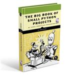 کتاب THE BIG BOOK OF SMALL PYTHON PROJECTS اثر Al Sweigart انتشارات رایان کاویان