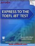 Express to The Toefl Ibt Test/Tammy Leroi Gilbert