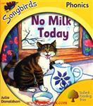 SongBirds Phonics/No Milk Today/Stage5