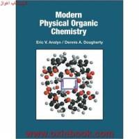 Modern physical organic chemistry شیمی فیزیک الی اریک وی انسلین نشرنوپردازان 