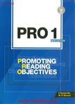 PRO 1 Promoting Reading Objectives پرو 1