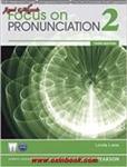 Focus on Pronunciation2/Linda Lane