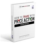 کتاب How to Trade with Price Action اثر Galen Woods انتشارات رایان کاویان