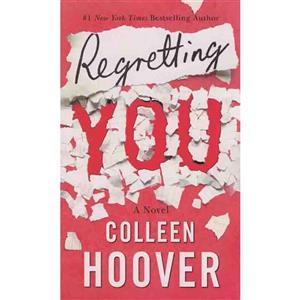 کتاب Regretting You اثر Colleen Hoover انتشارات نبض دانش