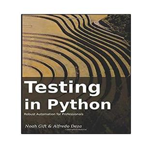 کتاب Testing In Python اثر Noah Gift and Alfredo Deza انتشارات نبض دانش