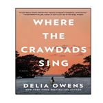 کتاب Where the Crawdads Sing اثر Delia Owens انتشارات نبض دانش