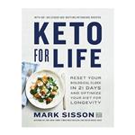 کتاب Keto for Life:Reset Your Biological Clock in 21 Days and Optimize Diet Longevity اثر MARK SISSON انتشارات هاردی گرنت 