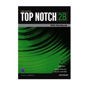 کتاب Top Notch 2B اثر Joan Saslow And Allen Ascher انتشارات آرماندیس