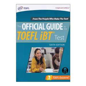 کتاب The Official Guide To The TOEFL iBt Test Sixth Edition اثر جمعی از نویسندگان انتشارات الوندپویان