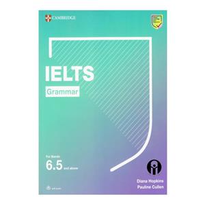 کتاب IELTS Grammar 6.5 اثر Diana Hopkins And Pauline Cullen انتشارات الوندپویان