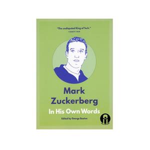 کتاب Mark Zuckerberg In His Own Words اثر George Beahm انتشارات الوندپویان