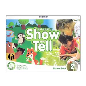 کتاب Show And Tell 2 Second Edition اثر جمعی از نویسندگان انتشارات الوندپویان
