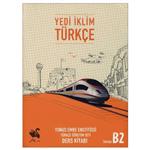 کتاب Yedi İklim Türkçe B2 اثر جمعی از نویسندگان انتشارات شیلر 