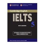 کتاب 5 Cambridge Practice Tests for IELTS اثر Vanessa Jakeman and Clare McDowell انتشارات کمبریدج