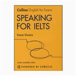 کتاب Collins English for Exams Speaking for IELTS اثر Karen Kovacs انتشارات کالینز