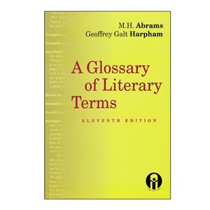 کتاب A Glossary Of Literary Terms 11th Edition اثر M.H. Abrams And Geoffrey Galt Harpham انتشارات الوندپویان