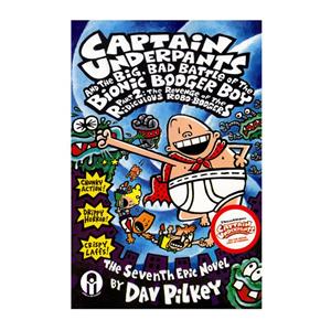 کتاب Captain Underpants And The Big, Bad Battle Of The Bionic Booger Boy Part 2 اثر Dav Pilkey انتشارات الوندپویان