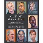 کتاب Out of Many, One اثر George W. Bush انتشارات Crown