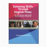 کتاب Listening Skills Through English Films اثر Mohammad Golshan انتشارات نخبگان فردا
