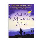 کتاب And The Mountains Echoed اثر Khaled Hosseini انتشارات الوندپویان