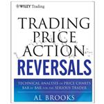 کتاب Trading Price Action Reversals Technical Analysis of Price Charts Bar by Bar for the Serious Trader اثر Al Brooks انتشارات رایان کاویان