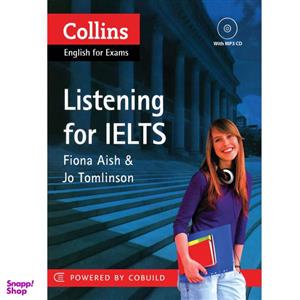 کتاب Collins English for Exams Listening for IELTS اثر Fiona Aish and Jo Tomlinson انتشارات هدف نوین