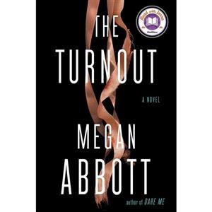 کتاب The Turnout اثر Megan Abbott انتشارات G.P. Putnams Sons 