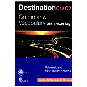 کتاب Destination C1 And C2 Grammar And Vocabulary With Answer Key اثر Malcolm Mann And Steve Taylore-Knowles انتشارات اشتیاق نور