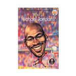 کتاب Who Is Michael Jordan اثر Kirsten Anderson انتشارات الوندپویان