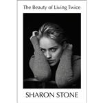 کتاب The Beauty of Living Twice اثر Sharon Stone انتشارات Vintage