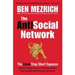 کتاب The Antisocial Network  اثر Ben Mezrich انتشارات Grand Central Publishing