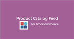 دانلود افزونه ووکامرس Product Catalog Feed for WooCommerce