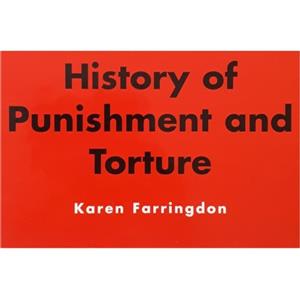 کتاب History of Punishment and Torture اثر F Karen نشر Chancellor