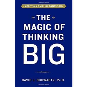 کتاب The Magic of Thinking Big اثر David Schwartz انتشارات Touchstone