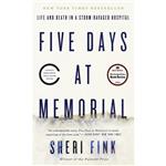 کتاب Five Days at Memorial: Life and Death in a Storm-Ravaged Hospital اثر Sheri Fink انتشارات Crown