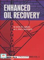 کتاب ENHANCED OIL RECOVERY - اثر DON W.GREEN-PAUL WILLHITE - نشر آییژ