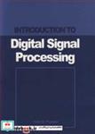 کتاب INTRODUCTION TO DIGITAL SIGNAL PROCESSING - اثر JOHN G. PROAKIS-DIMITRIS G. MANOLAKIS - نشر نوپردازان