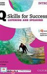 کتاب Q Skills for Success 2nd Intro Listening and Speaking+CD اثر Kevin McClureMari Vargo نشر Oxford 