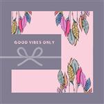 بسته Good Vibes Only