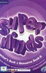 کتاب Super Minds 6 Teachers Resource Book +CD - اثر Melanie Williams and Garan Holcombe - نشر انتشارات Cambridge